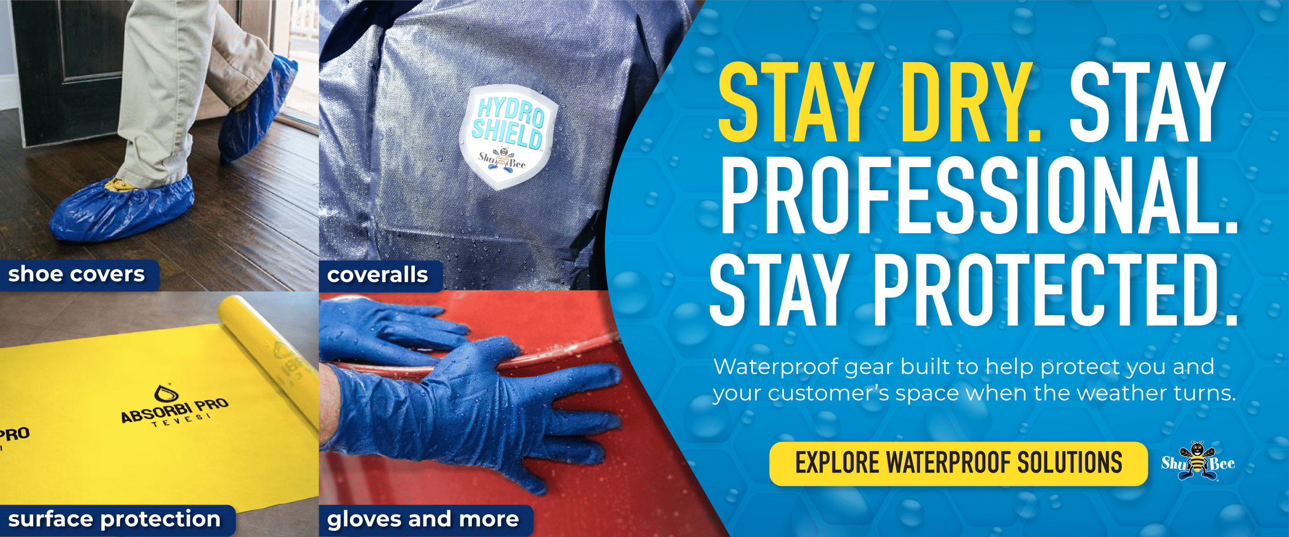 Waterproof contractor gear banner with message “Stay dry. Stay professional. Stay protected.” and call-to-action to explore waterproof solutions